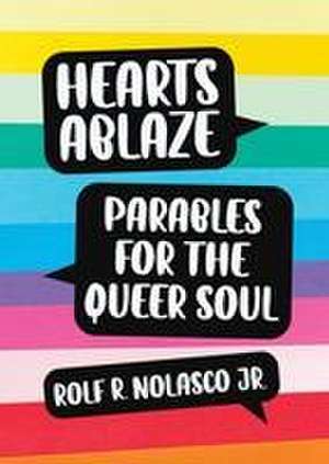 Hearts Ablaze de Rolf Nolasco