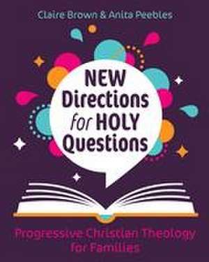 New Directions for Holy Questions de Claire Brown