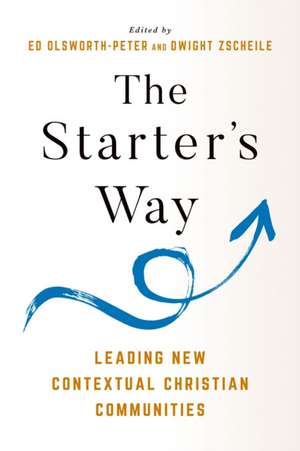 The Starter's Way