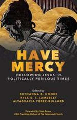 Have Mercy de Ruthanna Hooke