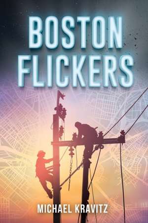 Boston Flickers de Michael Kravitz