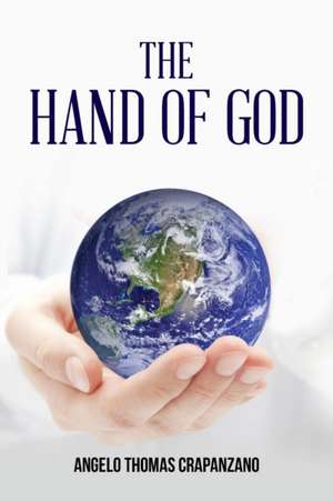 The hand of God de Angelo Thomas Crapanzano