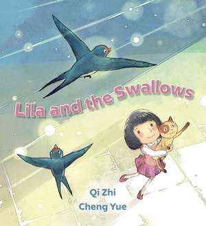 Lila and the Swallows de Qi Zhi