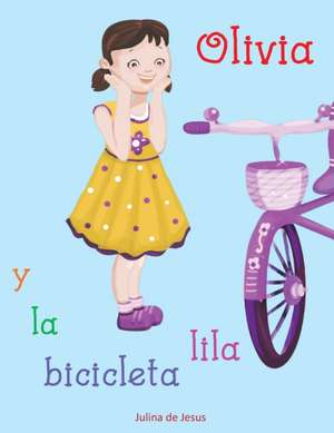 Olivia y la bicicleta lila de Julina de Jesus