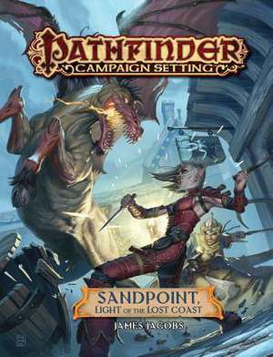 Pathfinder Campaign Setting: Sandpoint, Light of the Lost Coast de James Jacobs