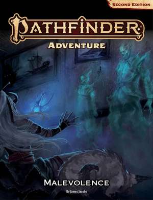 Pathfinder Adventure: Malevolence (P2) de James Jacobs