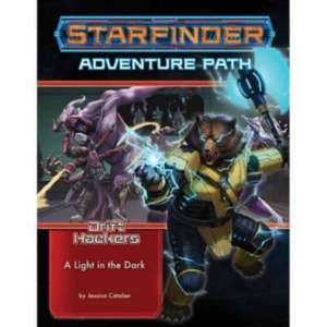 Starfinder Adventure Path: A Light in the Dark (Drift Hackers 1 of 3) de Jessica Catalan