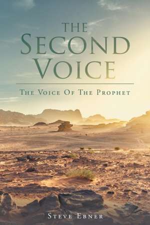 The Second Voice de Steve Ebner