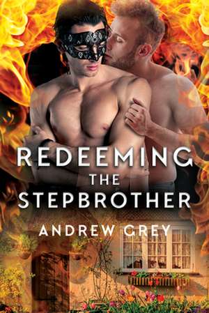 Redeeming the Stepbrother de Andrew Grey