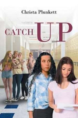 Catch Up de Christa Plunkett