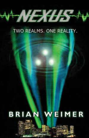 Nexus de Brian Weimer