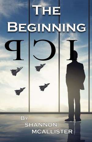 The Beginning de Shannon Mcallister