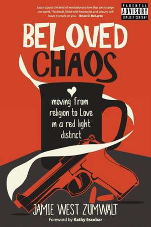 Beloved Chaos de Jamie West Zumwalt