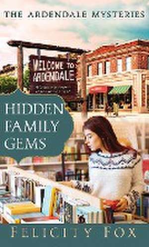 Hidden Family Gems de Felicity Fox