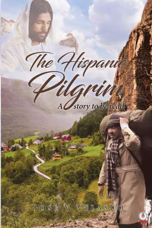 The Hispanic Pilgrim de José Velasco