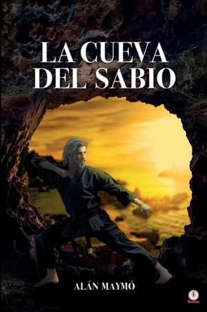 La cueva del sabio de Alán Maymó