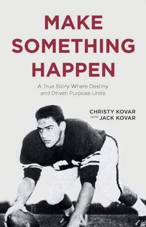 Make Something Happen de Christy Kovar