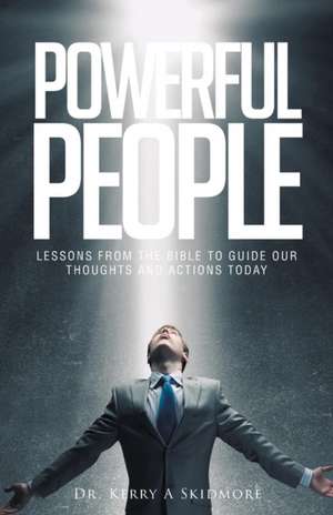 Powerful People de Kerry A Skidmore