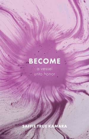 Become de Saffie True Kamara