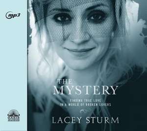 The Mystery de Lacey Sturm