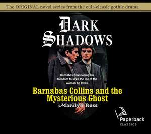 Barnabas Collins and the Mysterious Ghost, Volume 13 de Kathryn Leigh Scott