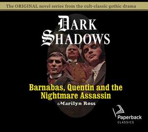 Barnabas, Quentin and the Nightmare Assassin de Romy Nordlinger