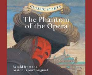 The Phantom of the Opera, Volume 53 de Rebecca K. Reynolds