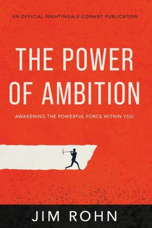 The Power of Ambition de Jim Rohn