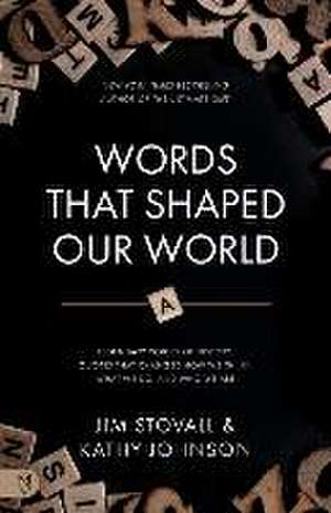 Words That Shaped Our World de Jim Stovall