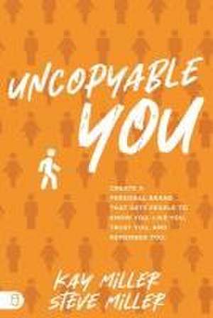 Uncopyable You de Steve Miller