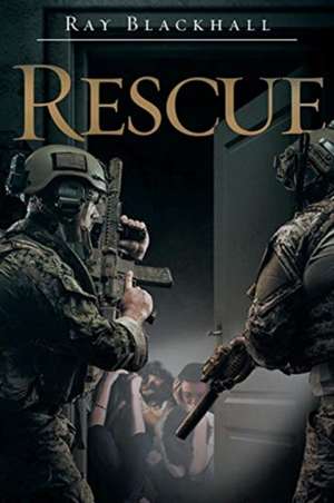 Rescue de Ray Blackhall