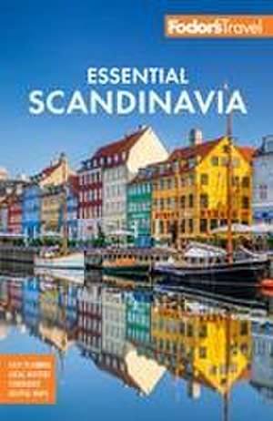 Fodor's Essential Scandinavia de Fodor'S Travel Guides