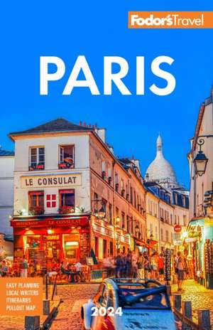 Fodor's Paris 2024 de Fodor'S Travel Guides