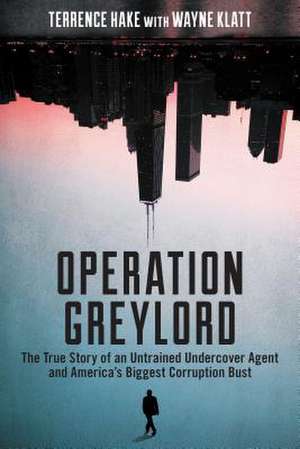 Operation Greylord de Terrence Hake