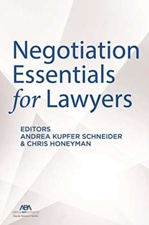 NEGOTIATION ESSENTIALS FOR LAWYERS