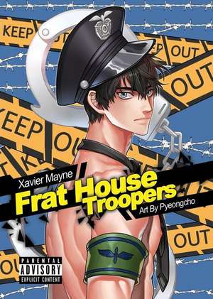 Frat House Troopers (Manga) de Xavier Mayne