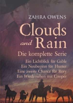 Clouds and Rain Serie: Die komplette Serie de Melinda Wilke