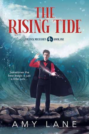 The Rising Tide: Volume 1 de Amy Lane