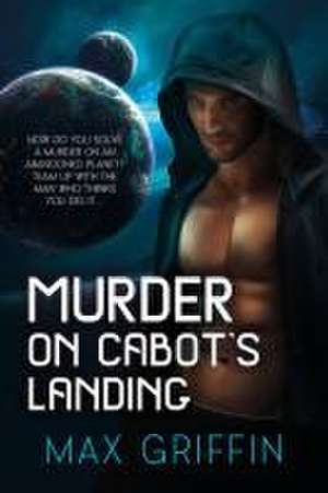 Murder on Cabot's Landing de Max Griffin