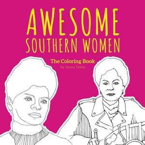 Awesome Southern Women de Jenna Teves