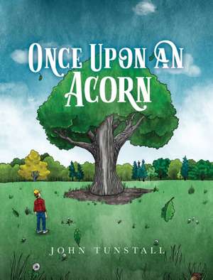 Once Upon an Acorn de John Tunstall