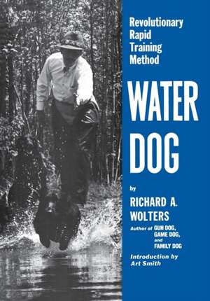 Water Dog de Richard A. Wolters