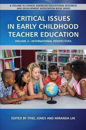 Critical Issues in Early Childhood Teacher Education de Ithel Jones