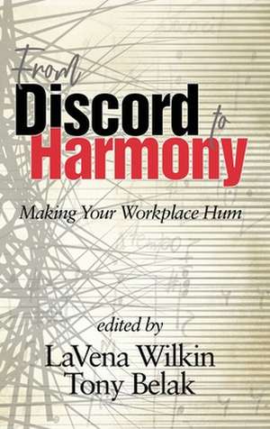 From Discord to Harmony de Tony Belak