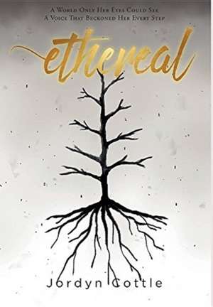 Ethereal de Jordyn Cottle