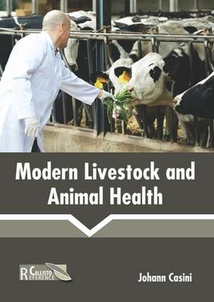 Modern Livestock and Animal Health de Johann Casini