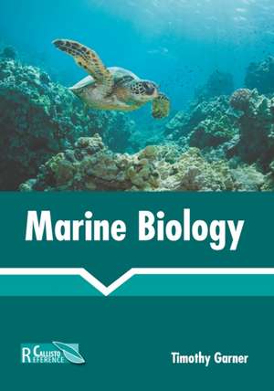 Marine Biology de Timothy Garner