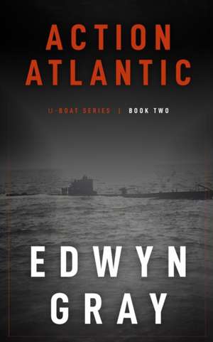 Action Atlantic de Edwyn Gray