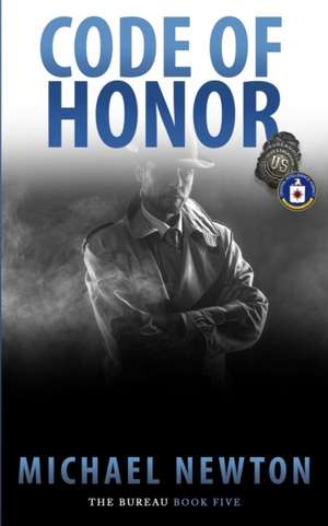 Code Of Honor de Michael Newton