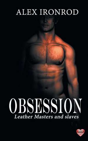 Obsession de Alex Ironrod